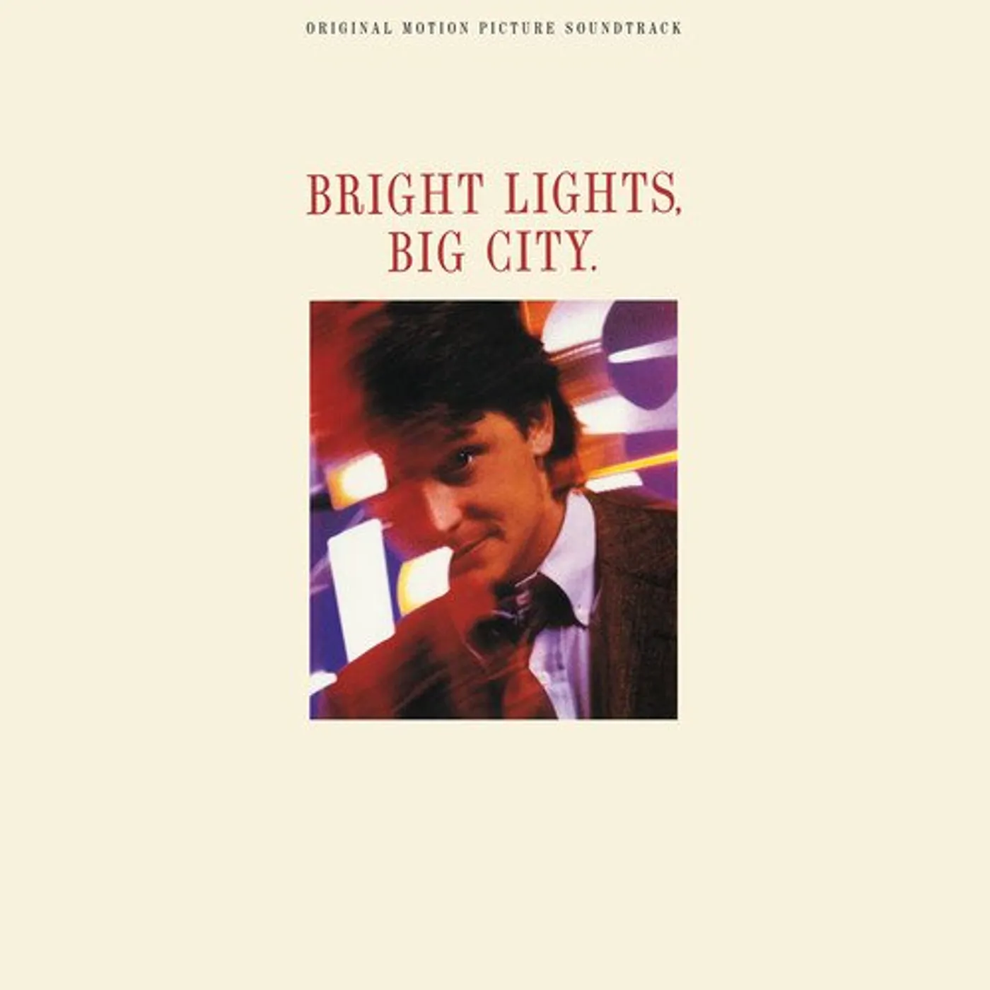 Various Artists  BRIGHT LIGHTS, BIG CITY Original Soundtrack (LIMITED EDITION/BONE COLORED VINYL) Vinyl Record