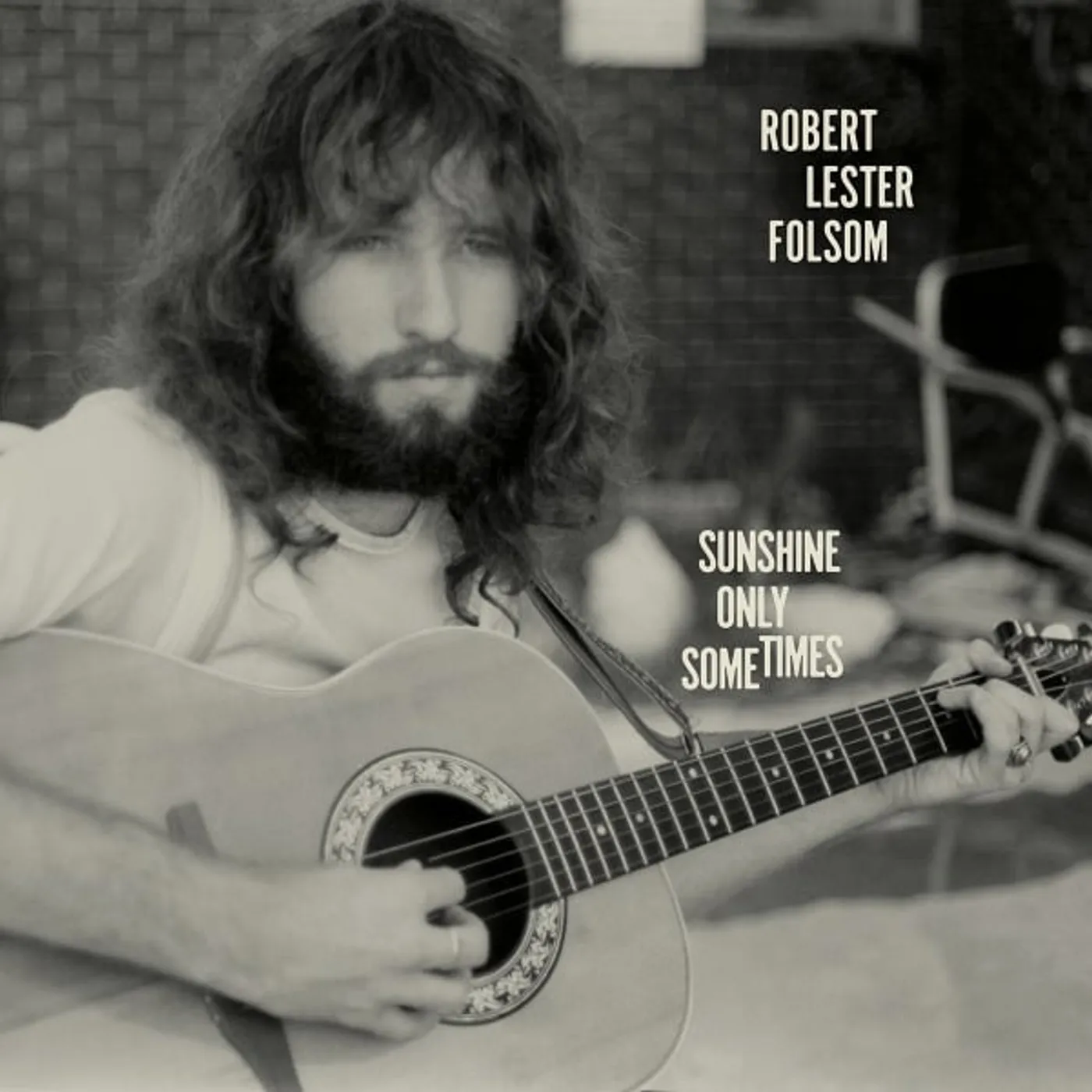 Robert Lester Folsom Sunshine Only Sometimes: Archives vol. 2 vinyl record