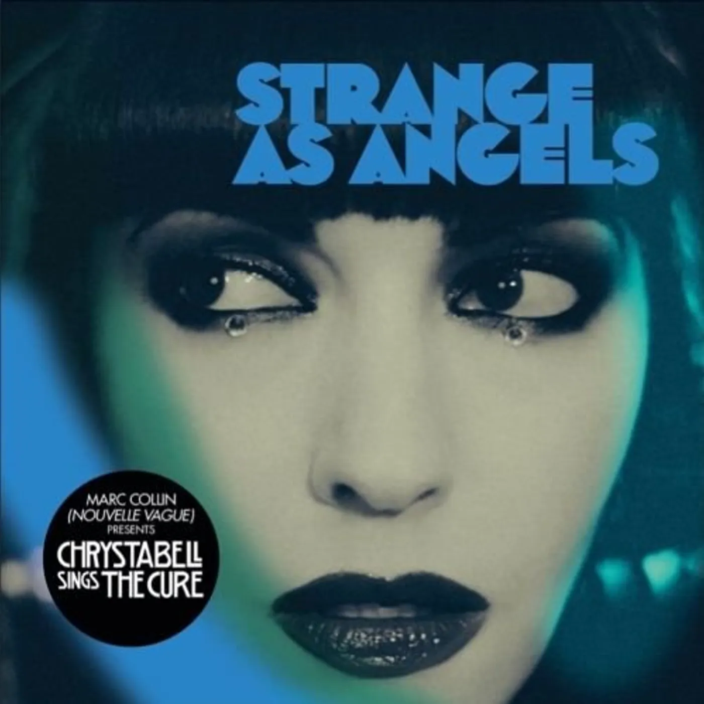 As Strange As Angels CHRYSTA BELL SINGS THE CURE (IMPORT) Vinyl Record
