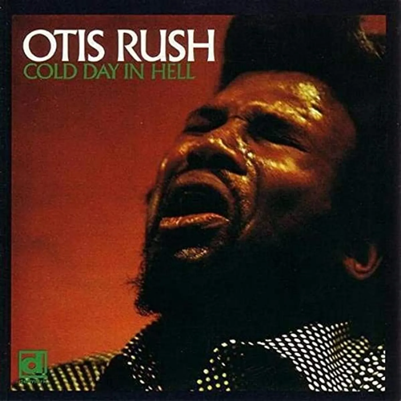 Otis Rush Cold Day in Hell Vinyl Record