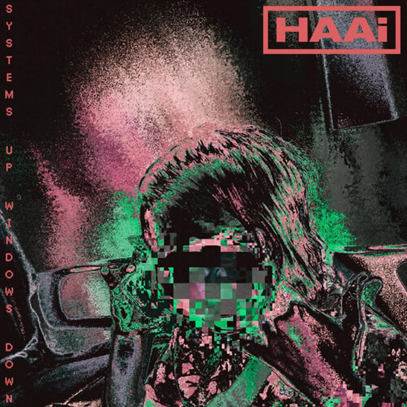 HAAi SYSTEMS UP WINDOWS DOWN Vinyl Record