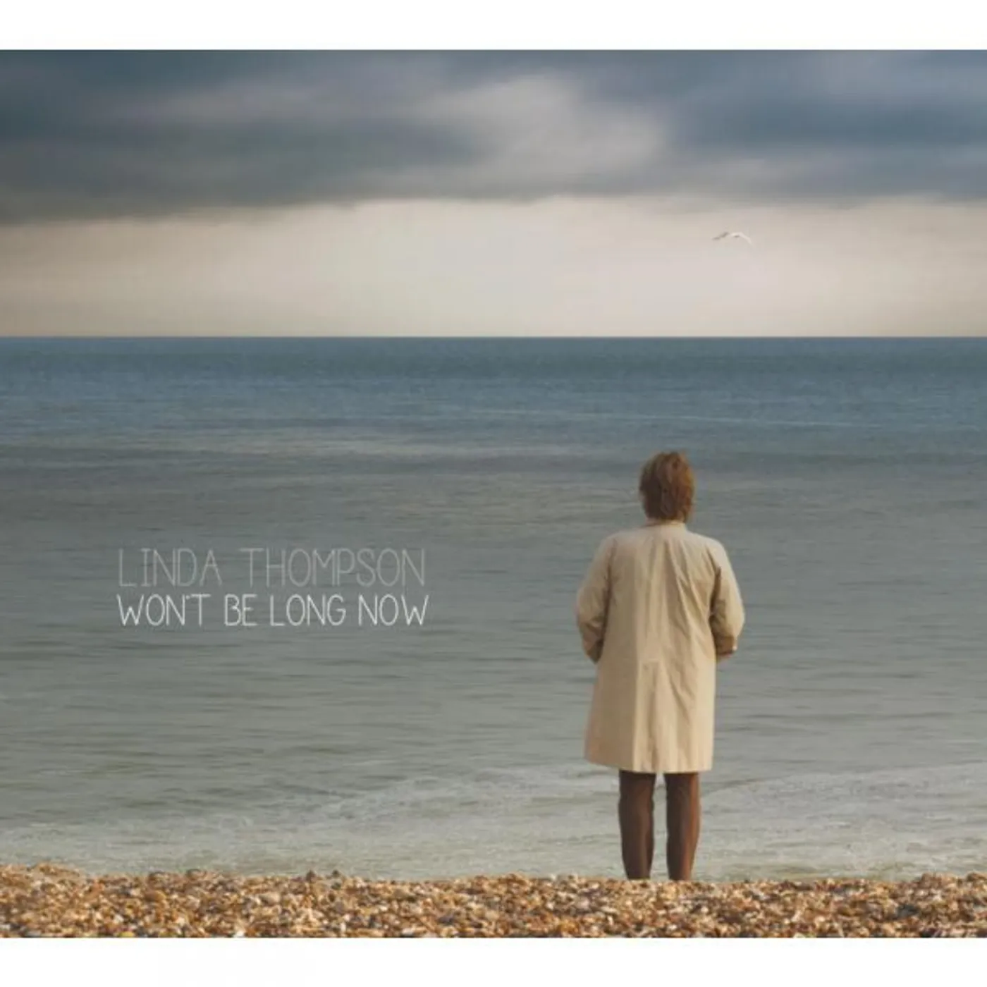 Linda Thompson WON'T BE LONG NOW CD