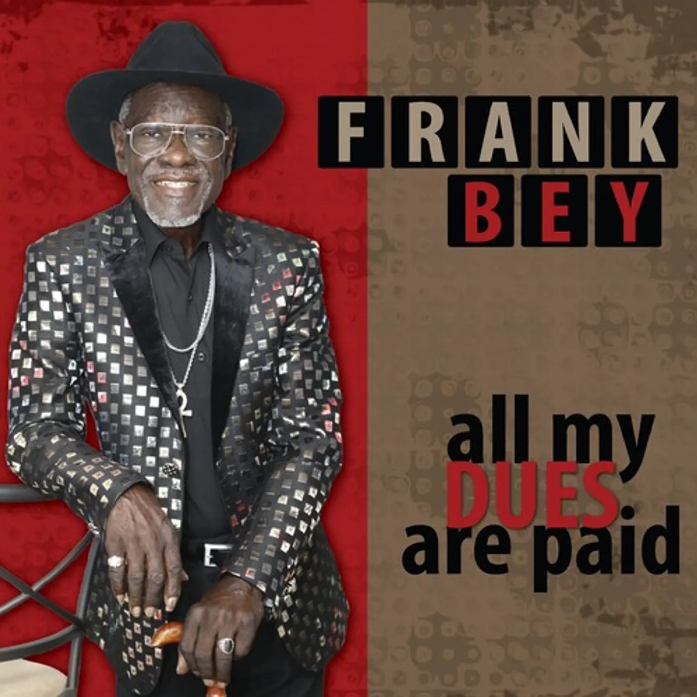 Frank Bey ALL MY DUES ARE PAID CD