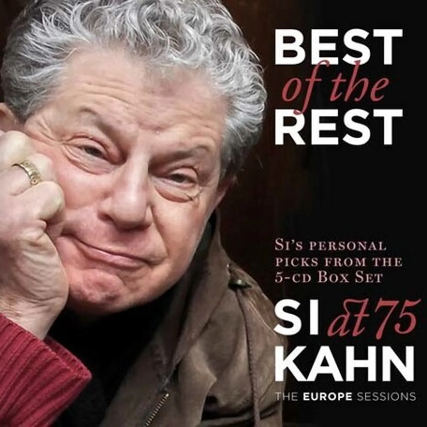Si Kahn BEST OF THE REST CD
