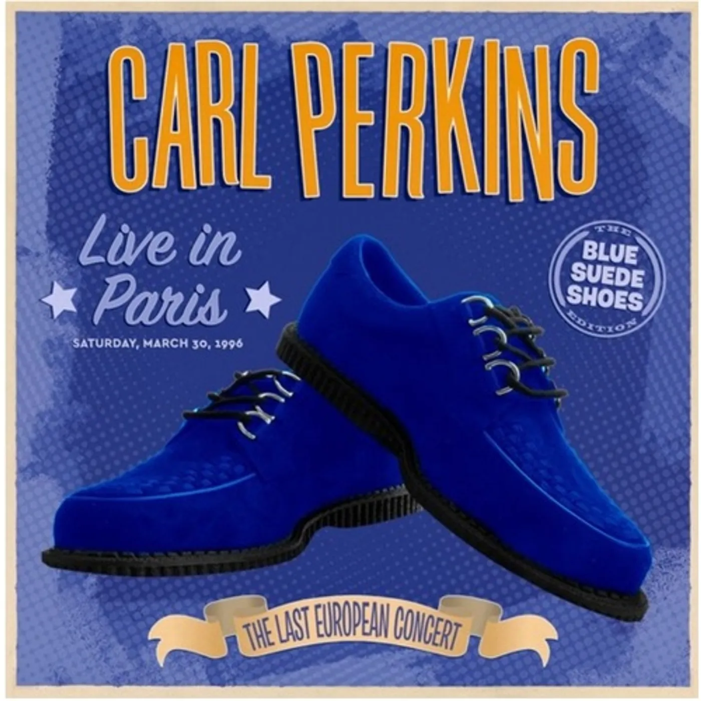 Carl Perkins LIVE IN PARIS - THE LAST EUROPEAN CONCERT Vinyl Record
