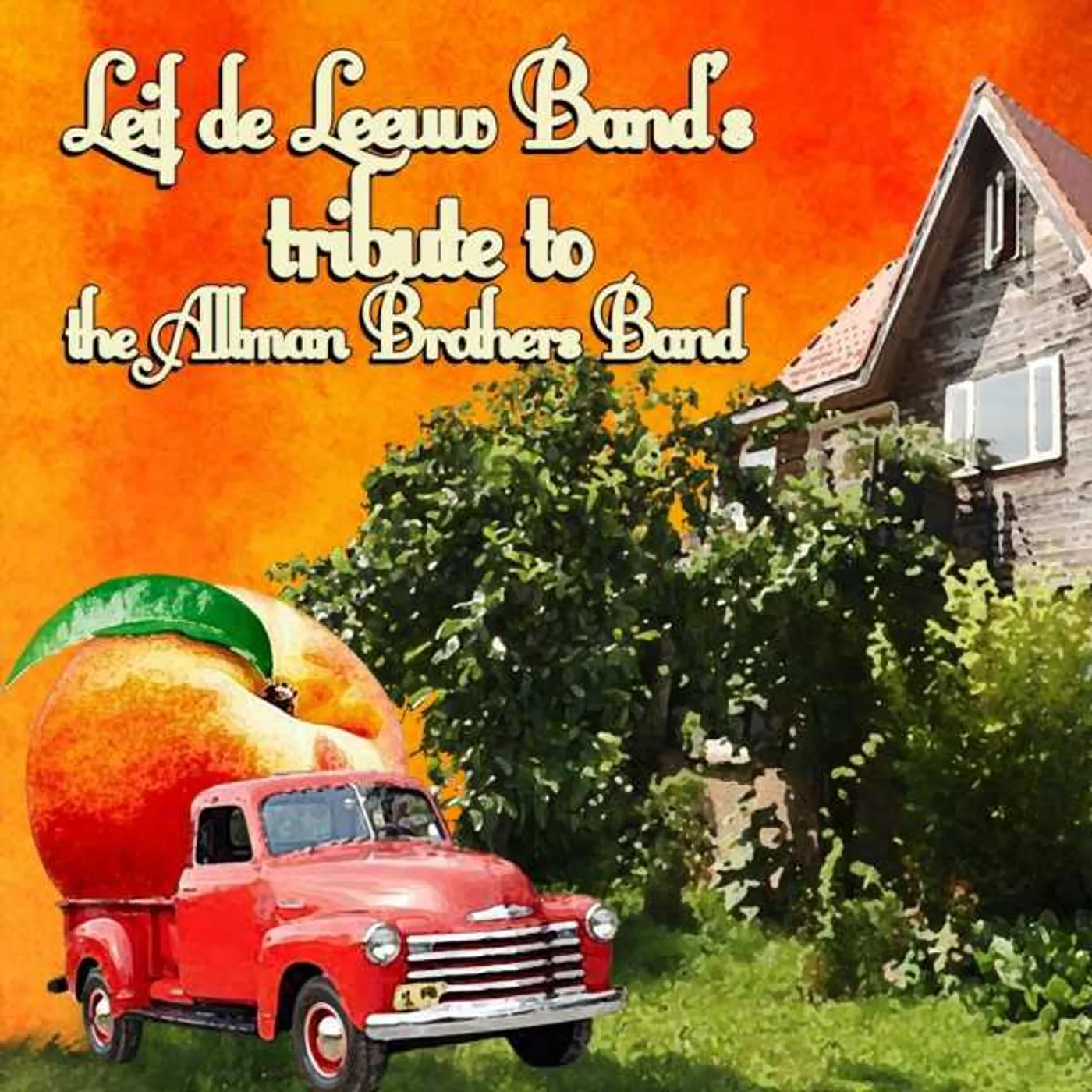 Leif De Leeuw Band PLAYS THE ALLMAN BROTHERS BAND CD