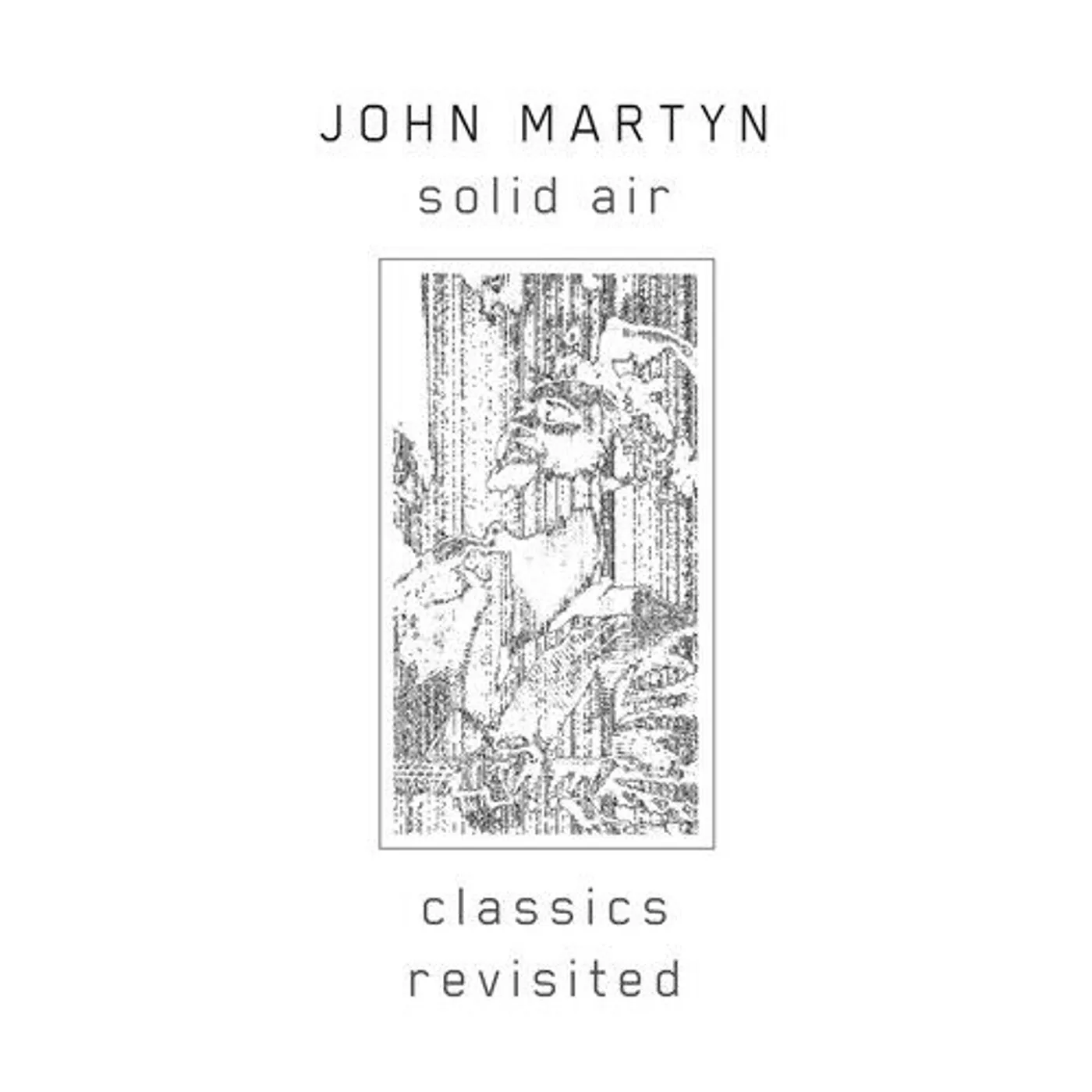 John Martyn SOLID AIR (CLASSICS REVISITED) CD