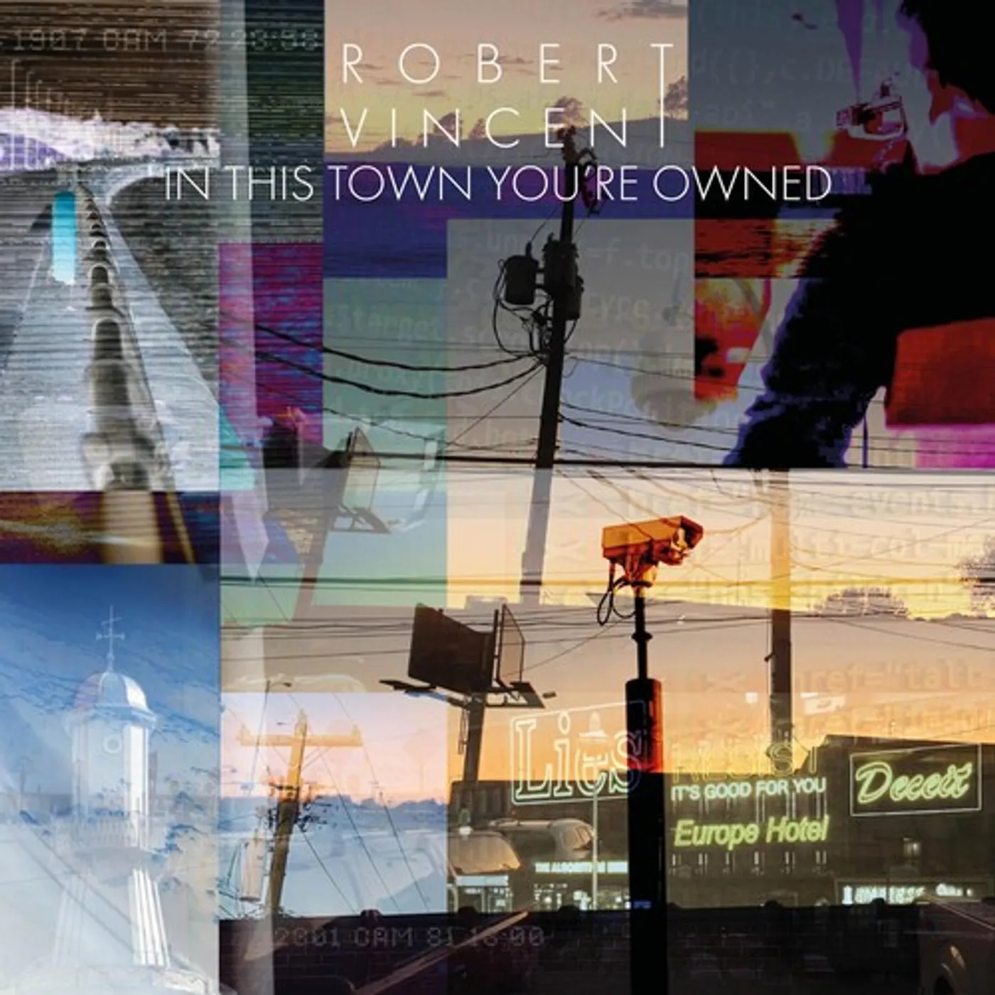 Robert Vincent In This Town You're Owned Vinyl Record