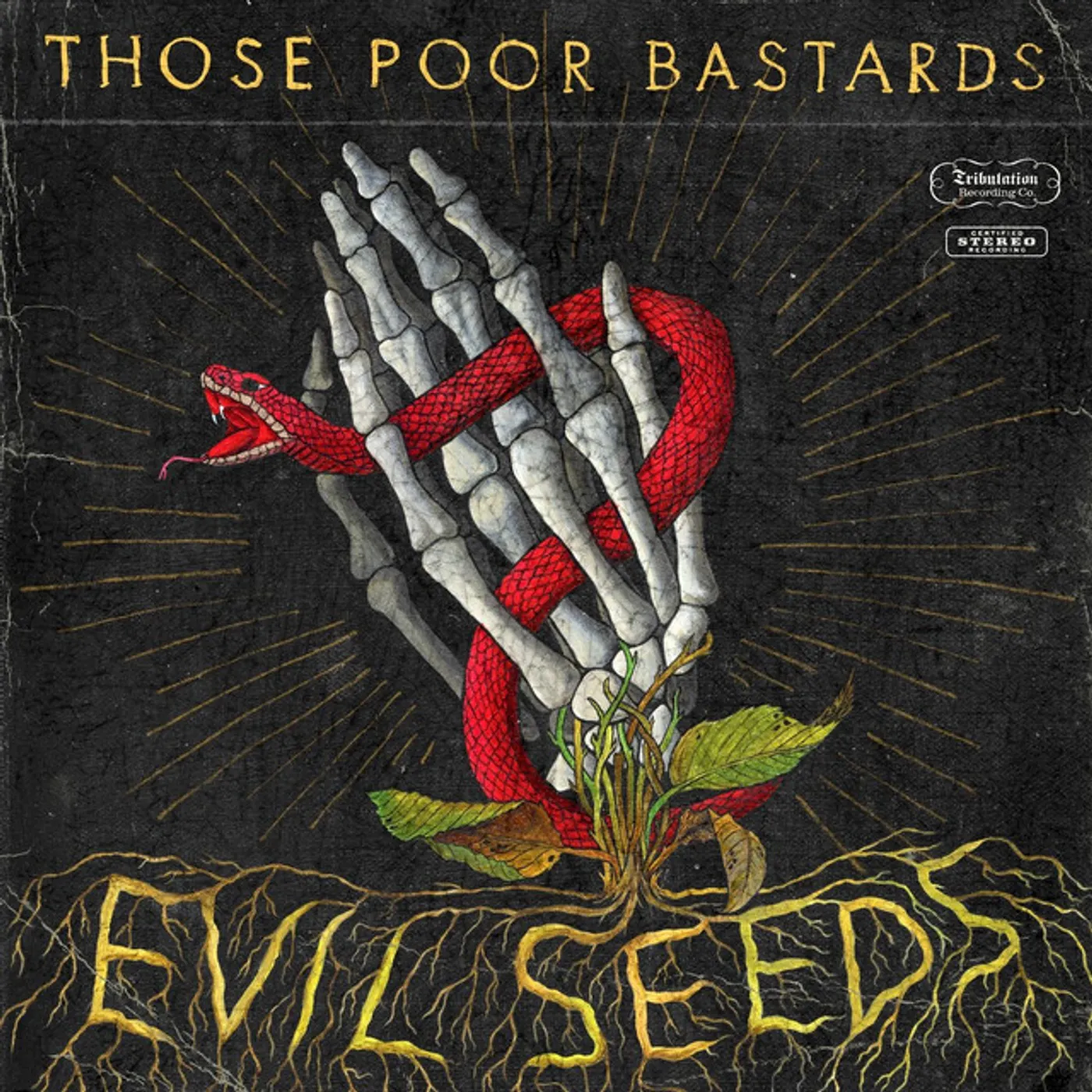 Those Poor Bastards Evil Seeds Vinyl Record