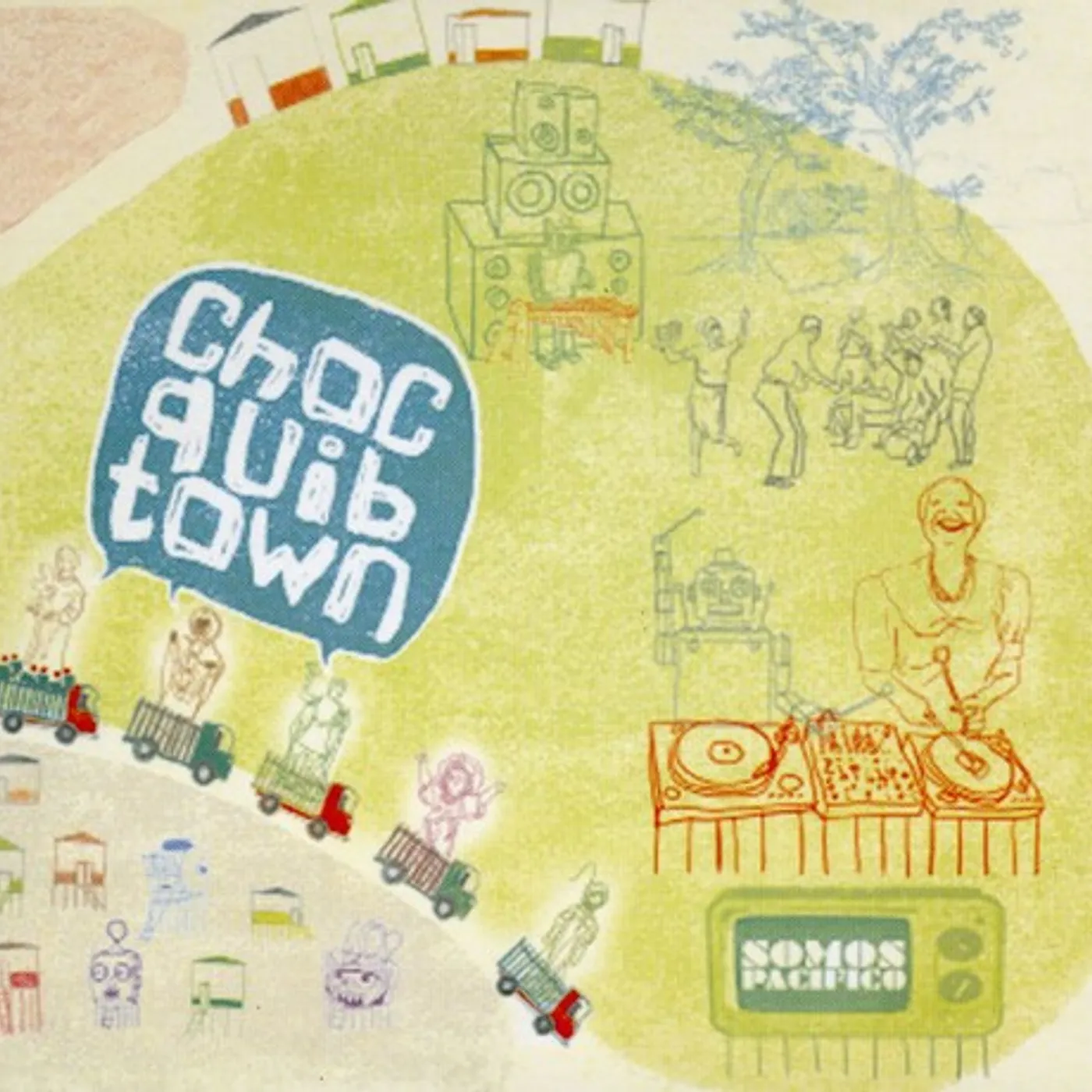 Choc Quib Town SOMOS PACIFICO CD