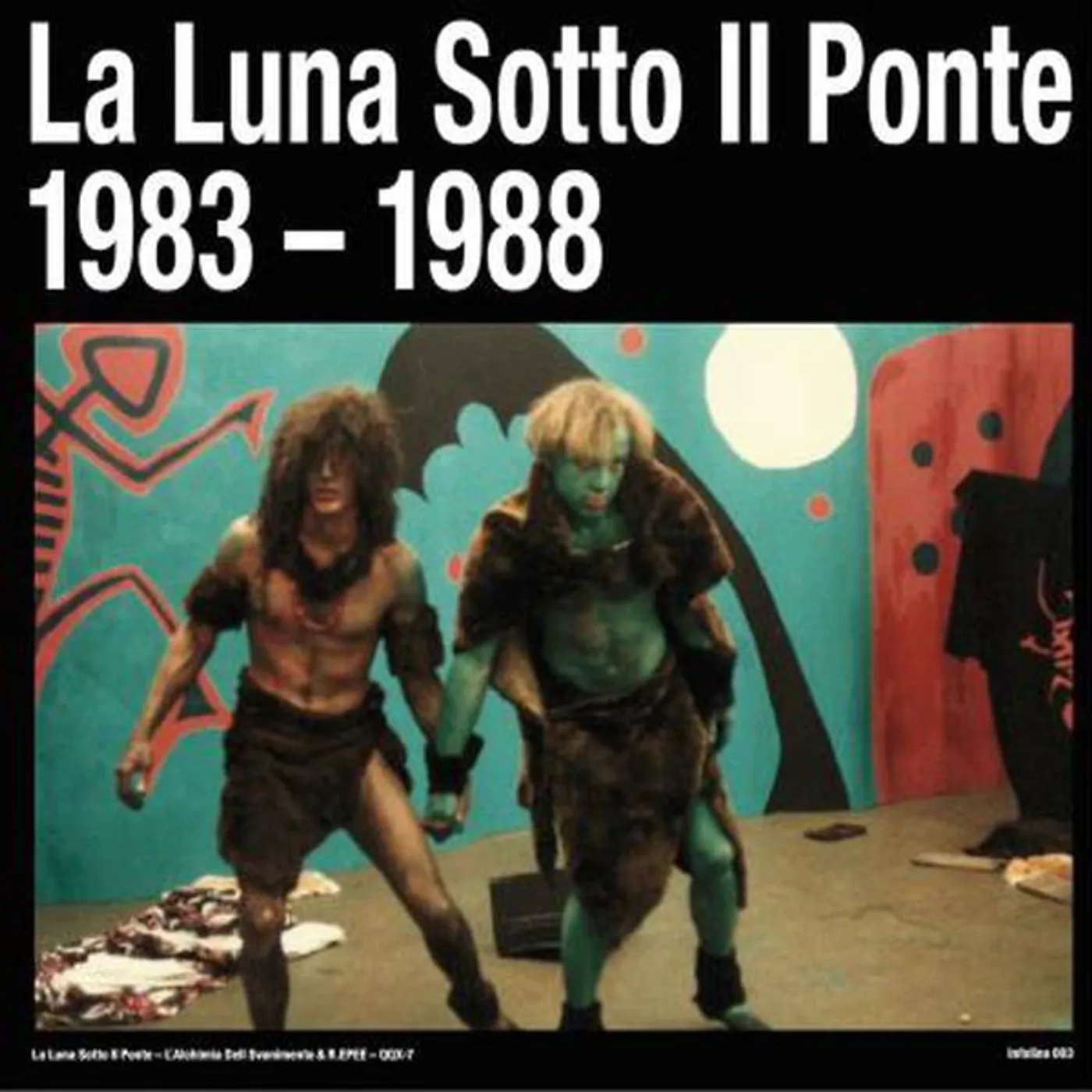 La Luna Sotto Il Ponte L'ALCHIMIA DELL SVANIMENTO 1983-1988 Vinyl Record