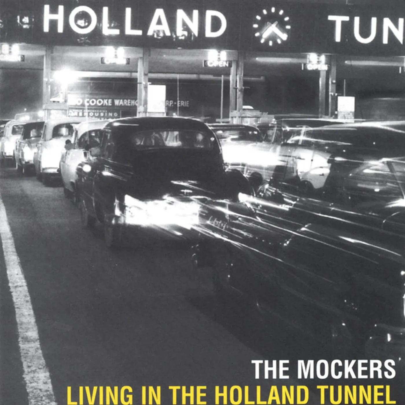 Mockers LIVING IN HOLLAND TUNNEL CD