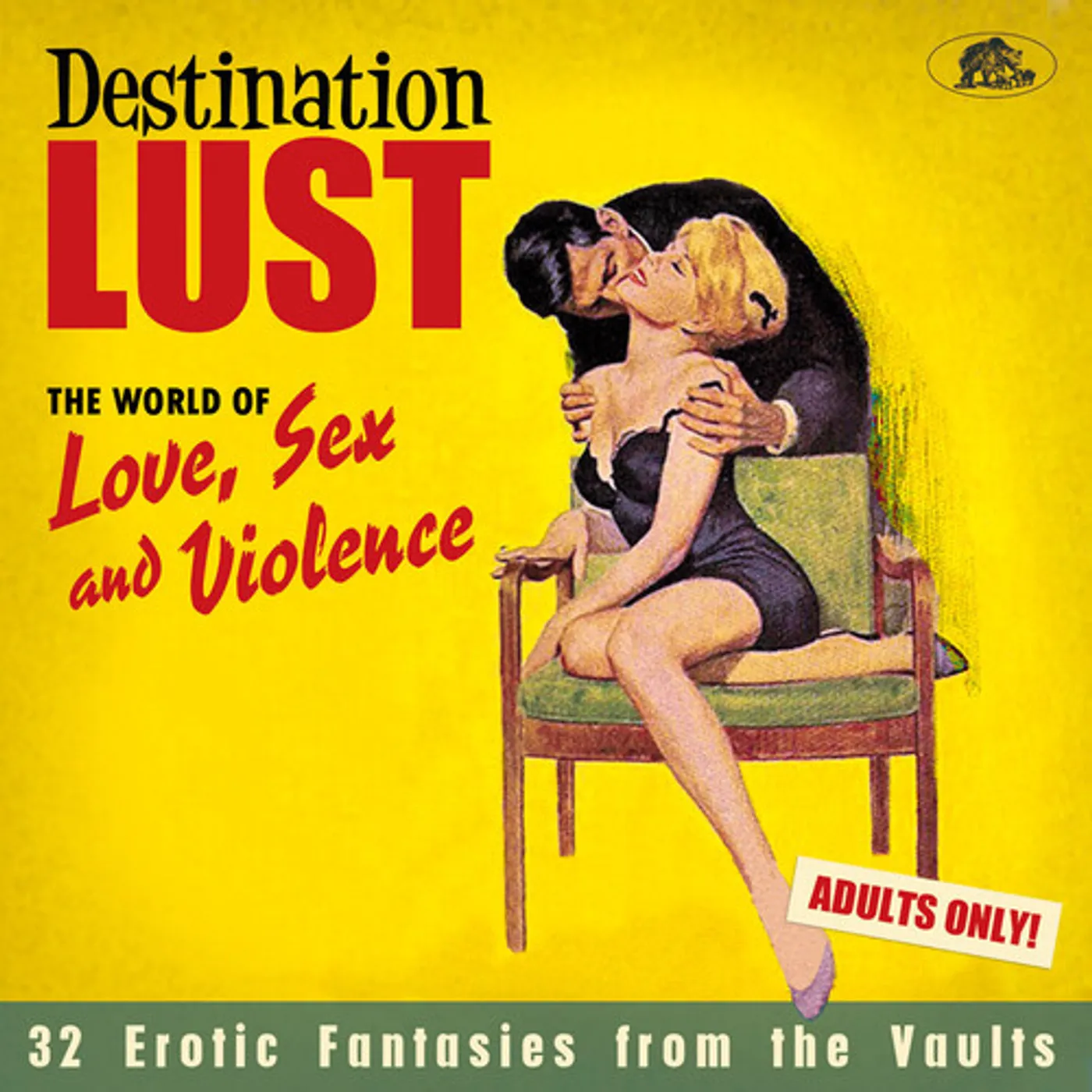 Various Artists  DESTINATION LUST: SONGS OF LOVE, SEX & VIOLENCE CD