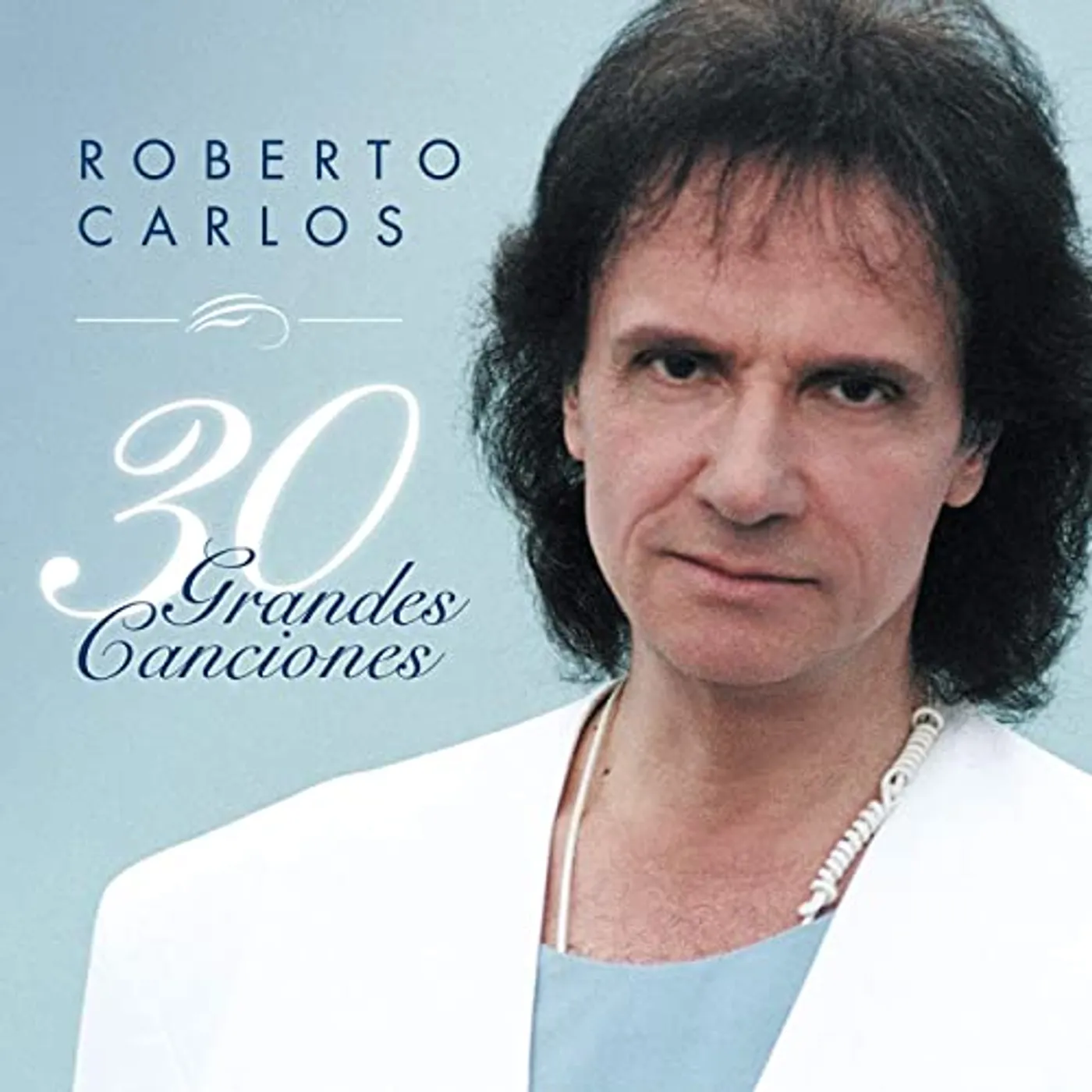 Roberto Carlos 30 GRANDES CANCIONES CD