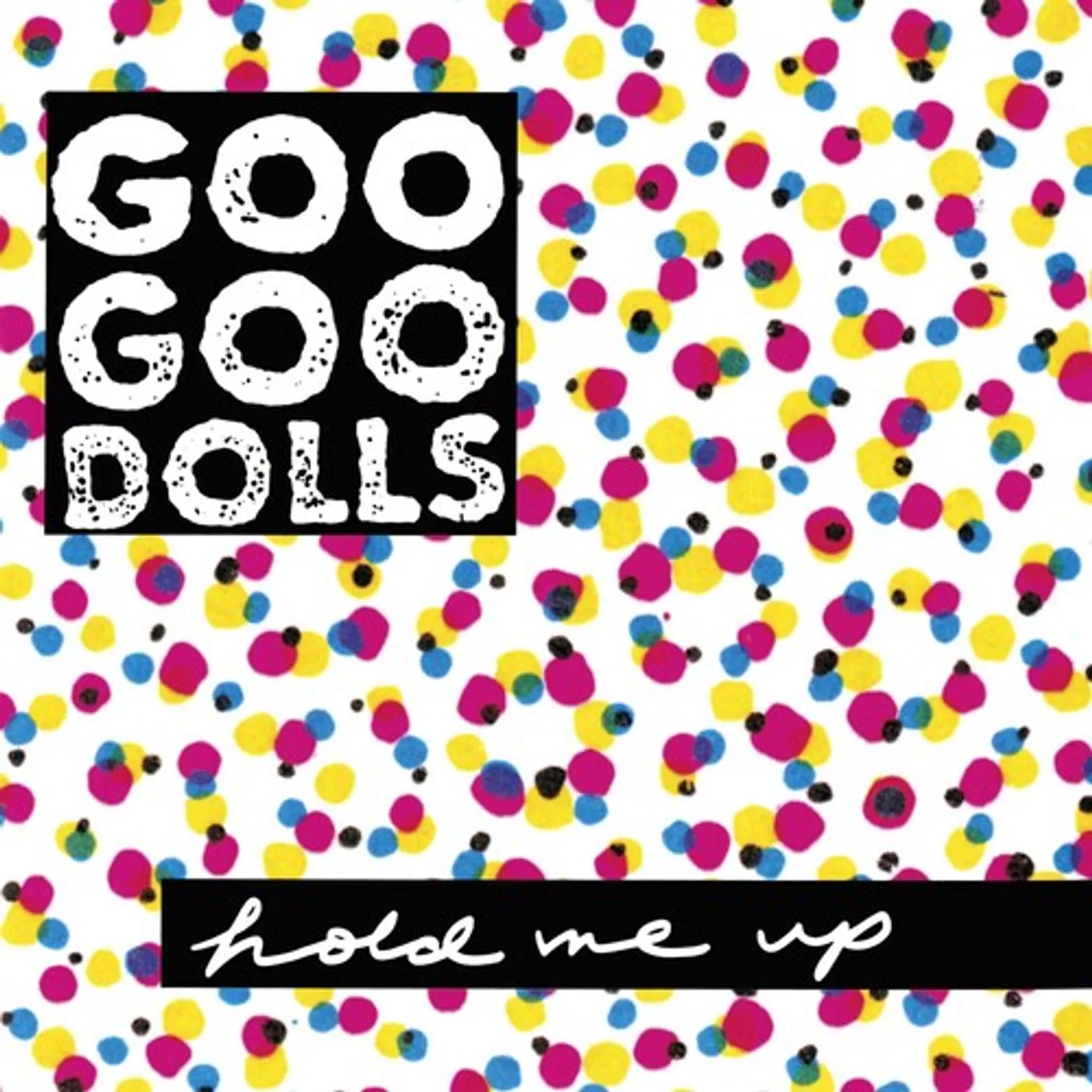 The Goo Goo Dolls Hold Me Up Vinyl Record