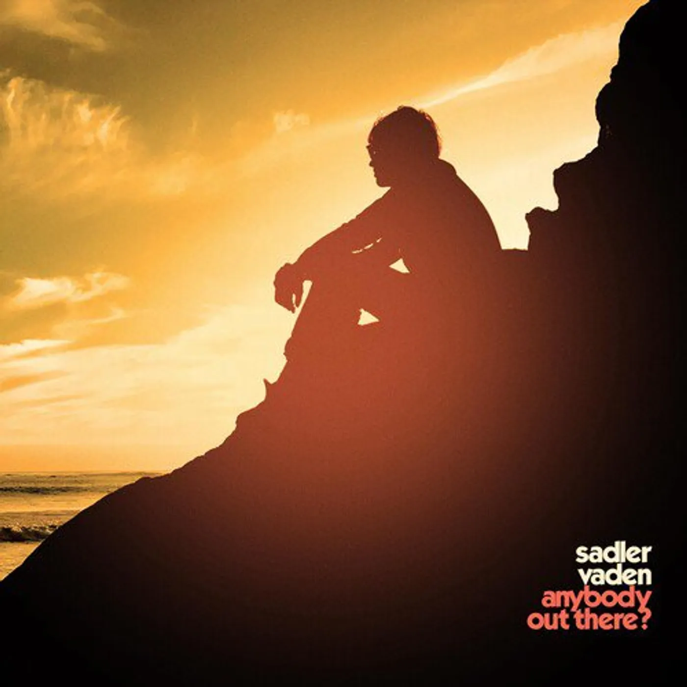 Sadler Vaden ANYBODY OUT THERE Vinyl Record