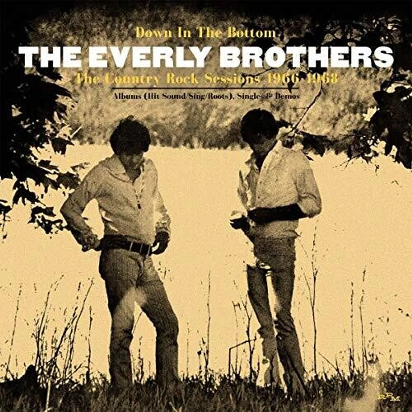 The Everly Brothers DOWN IN THE BOTTOM: COUNTRY ROCK SESSIONS 1966-68 CD