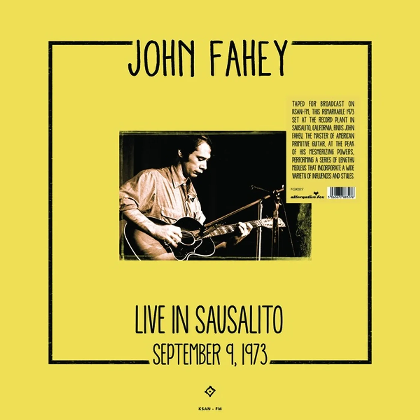 John Fahey LIVE IN SAUSALITO SEPTEMBER 9 1973 Vinyl Record