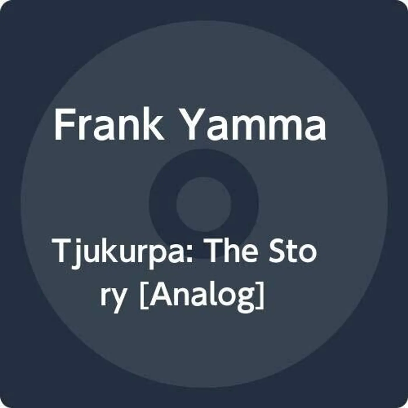 Frank Yamma Tjukurpa: The Story Vinyl Record