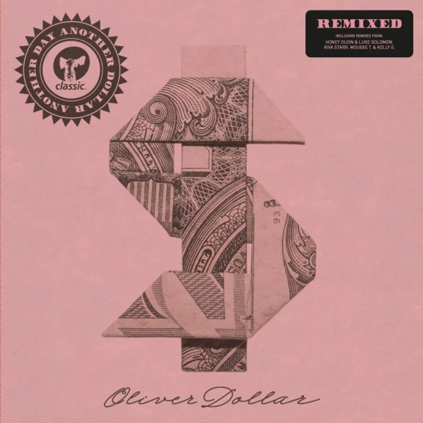 Oliver Dollar Another Day Another Dollar Remixed Vinyl Record