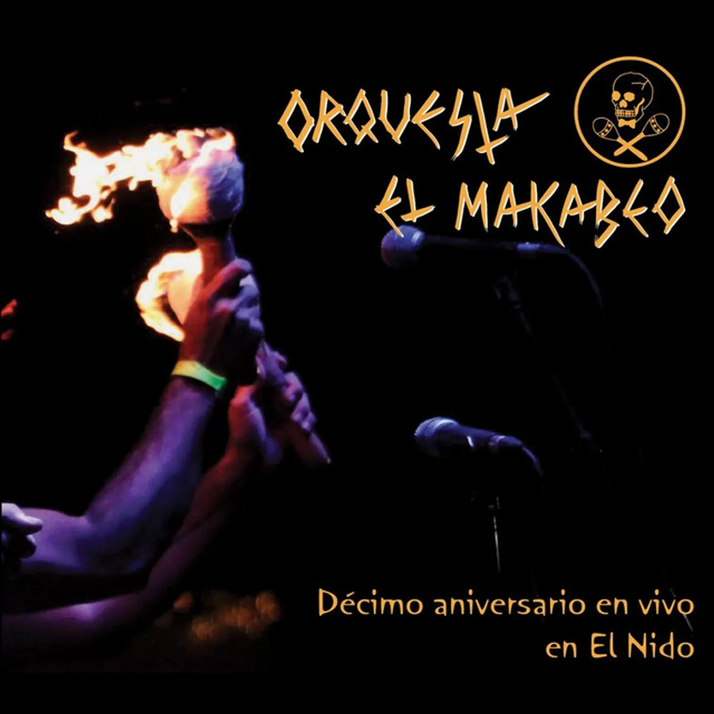 Orquesta el Macabeo DECIMO ANIVERSARIO EN VIVO EN EL NIDO CD