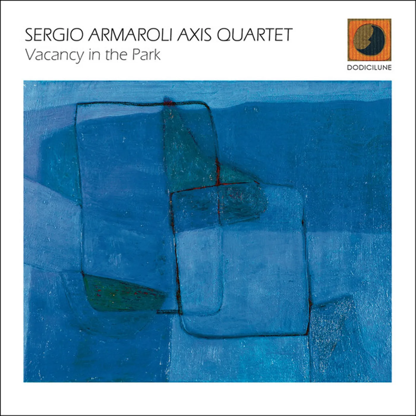 Sergio Armaroli Axis Quartet VACANCY IN THE PARK CD