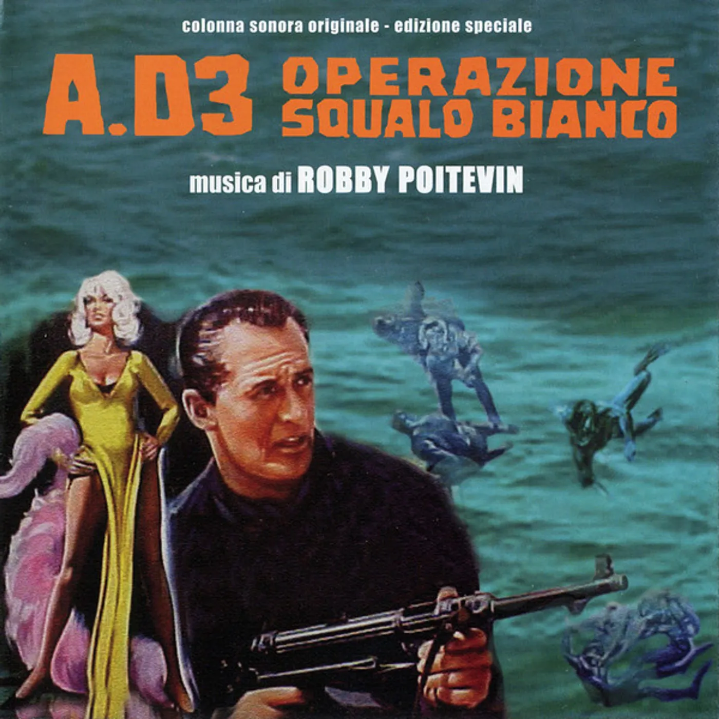 Robby Poitevin A.D.3 OPERAZIONE SQUALO / Original Soundtrack CD