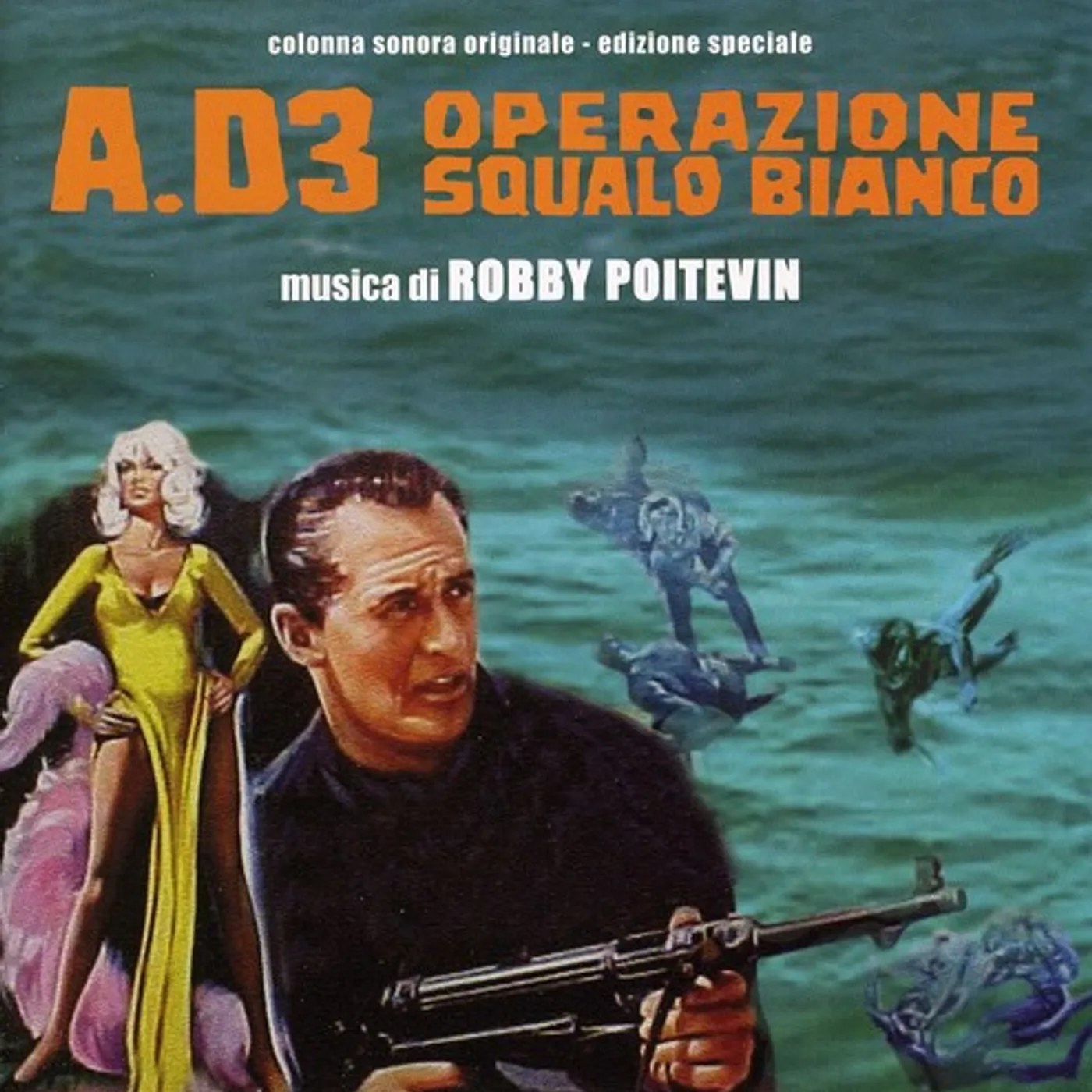Robby Poitevin A.D.3 OPERAZIONE SQUALO / Original Soundtrack CD
