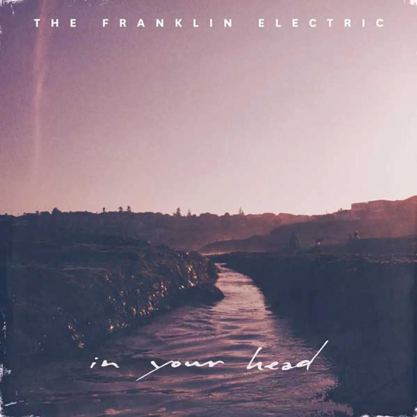 The Franklin Electric In Your Head / In Your Heart Vinyl Record