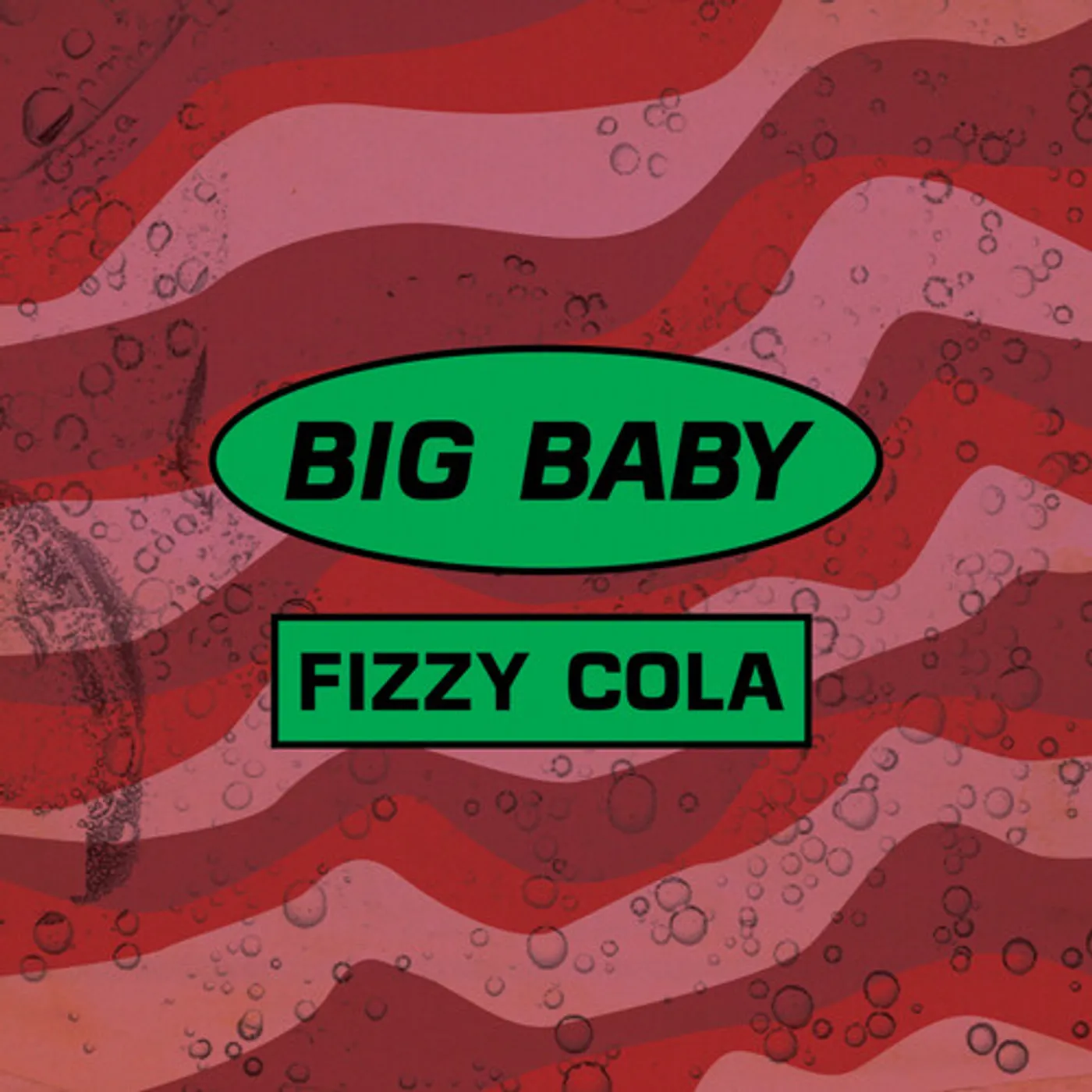 Big Baby FIZZY COLA EP CD