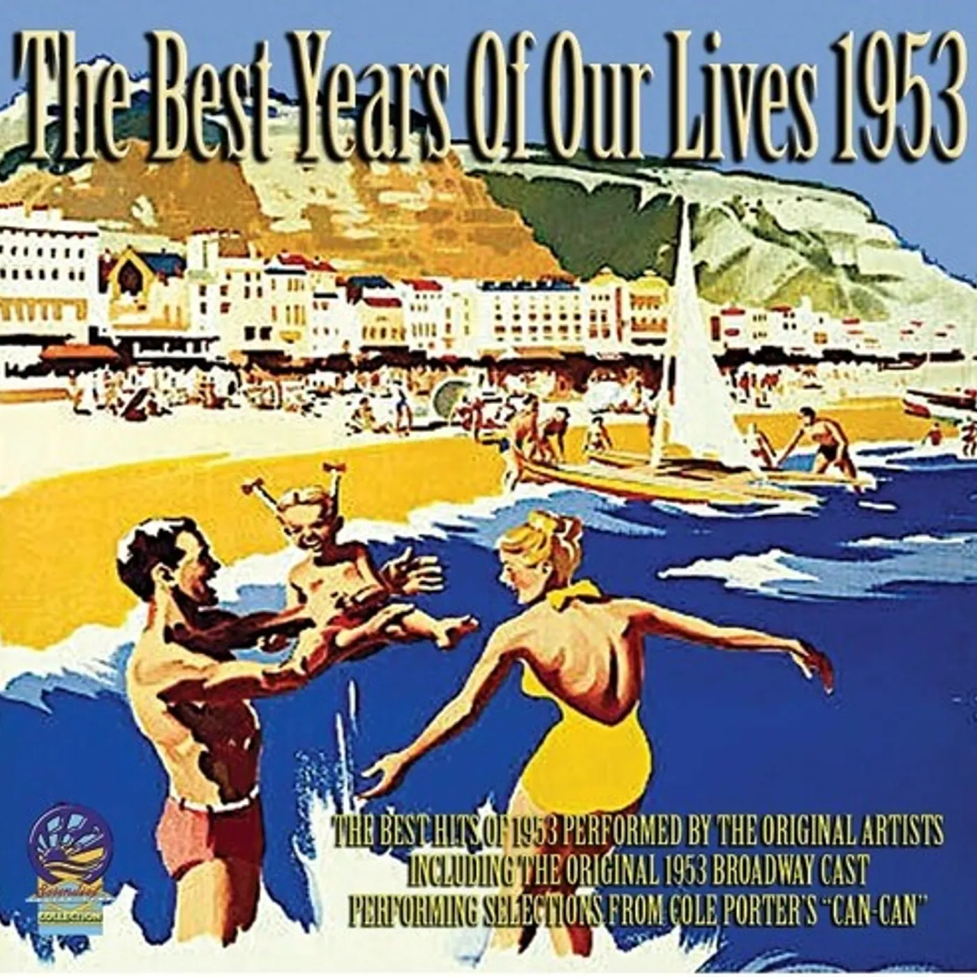 Various Artists  BEST YEARS OF OUR LIVES 1953 CD