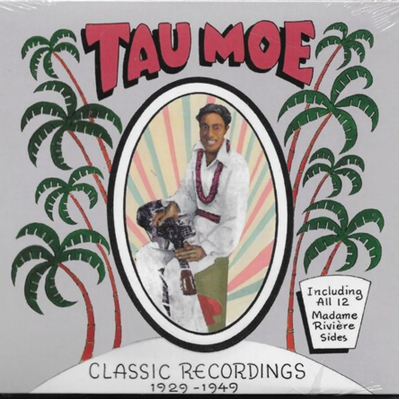 Tau Moe CLASSIC RECORDINGS 1929-1949 CD