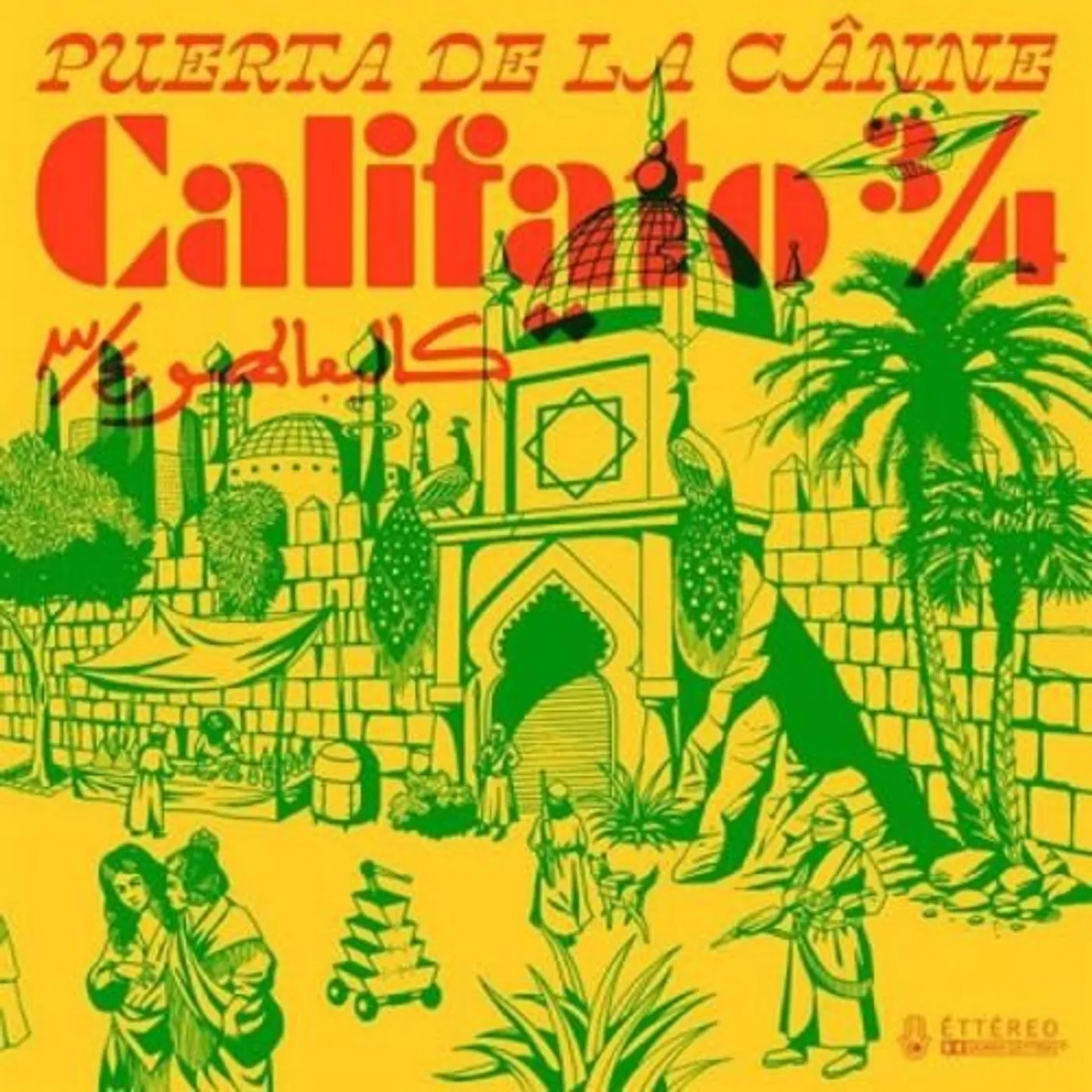 Califato 3 / 4 PUERTA DE LA CANNE Vinyl Record