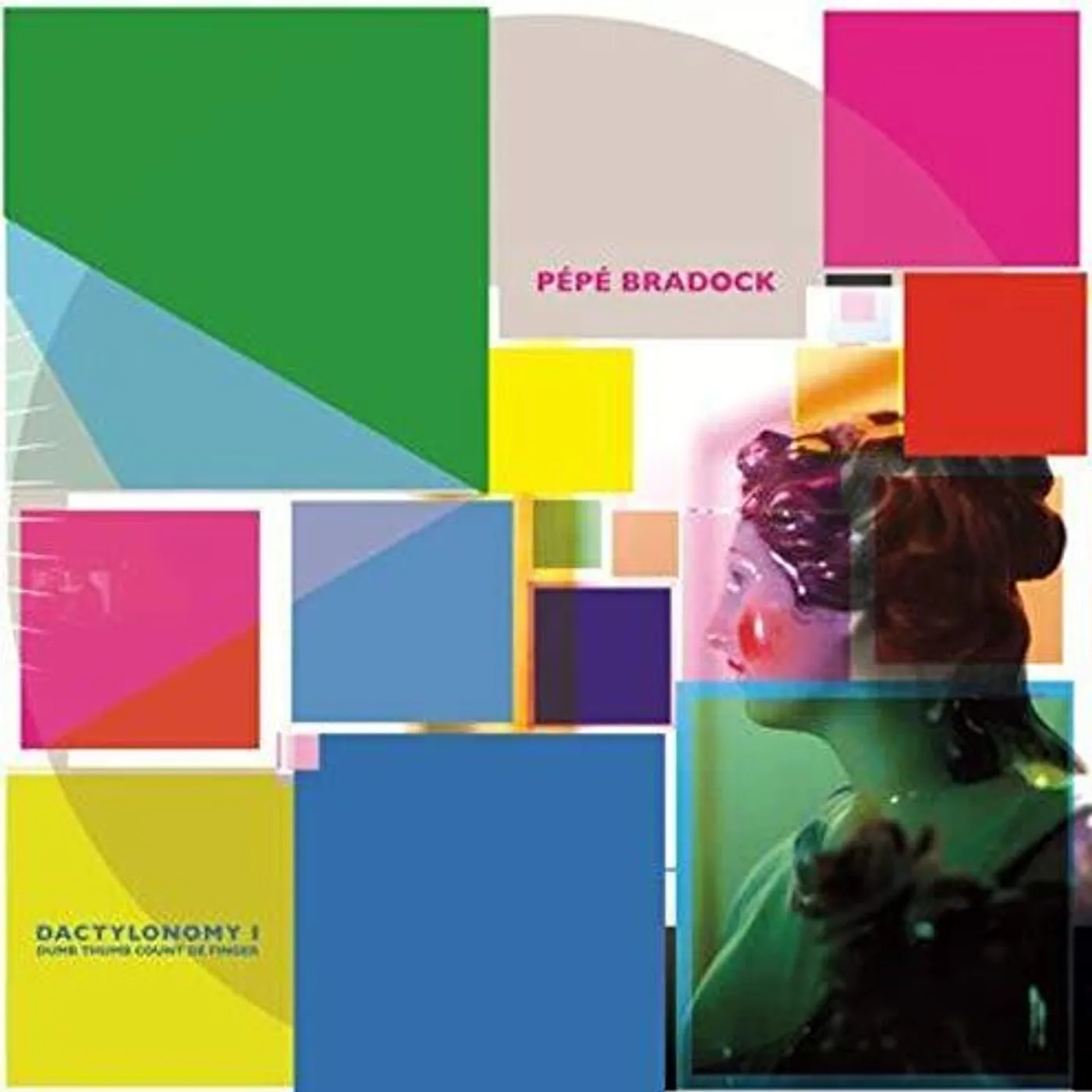 Pépé Bradock DACTILONOMY I Vinyl Record