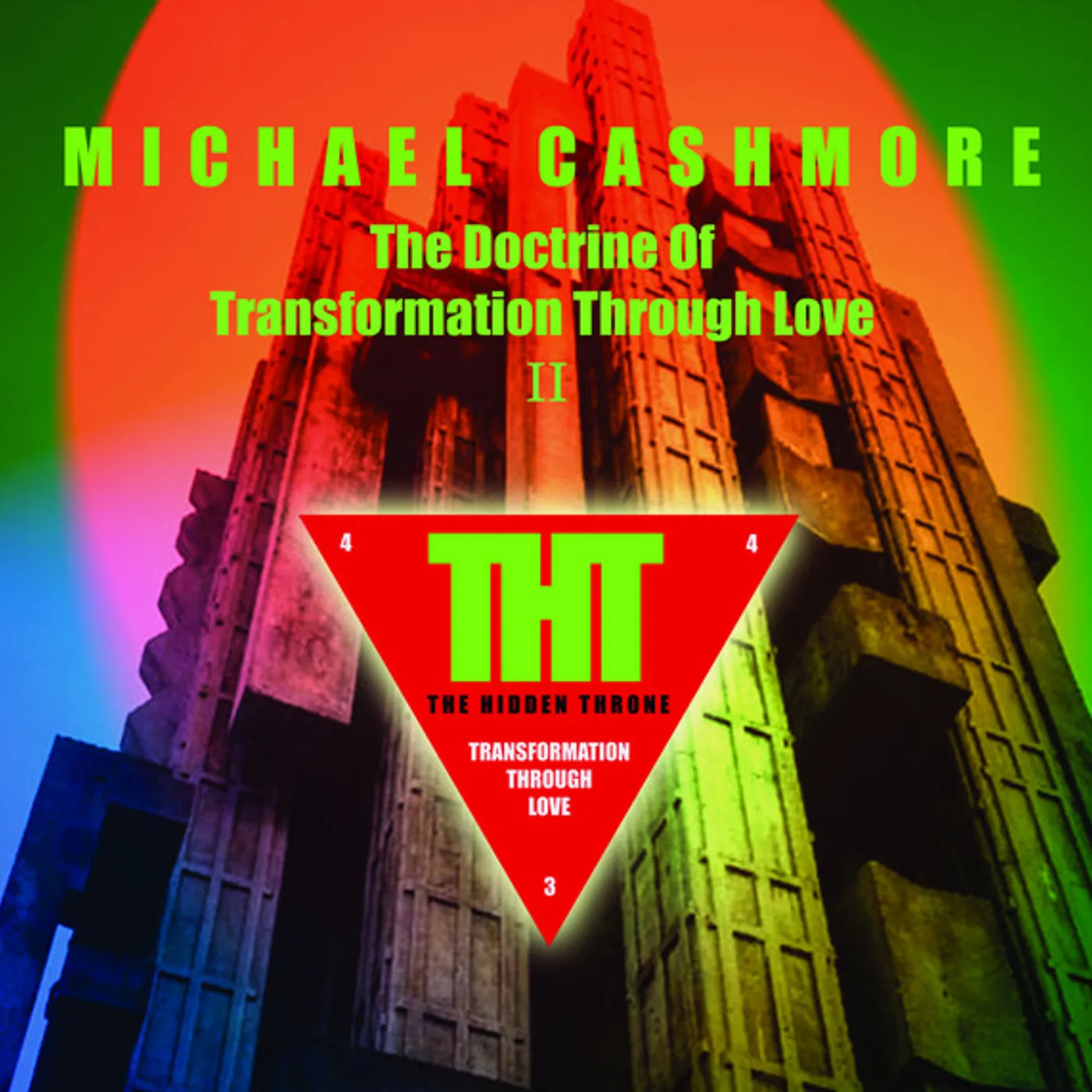 Michael Cashmore DOCTRINE OF TRANSFORMATION THROUGH LOVE II CD