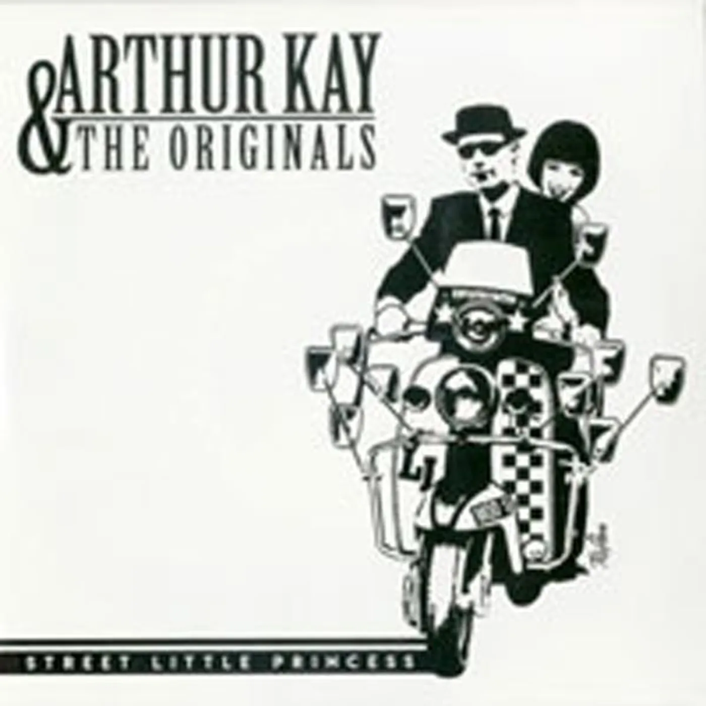 Arthur Kay & The Originals STREET LITTLE PRINCESS / DAWN TO MIDNIGHT Vinyl Record