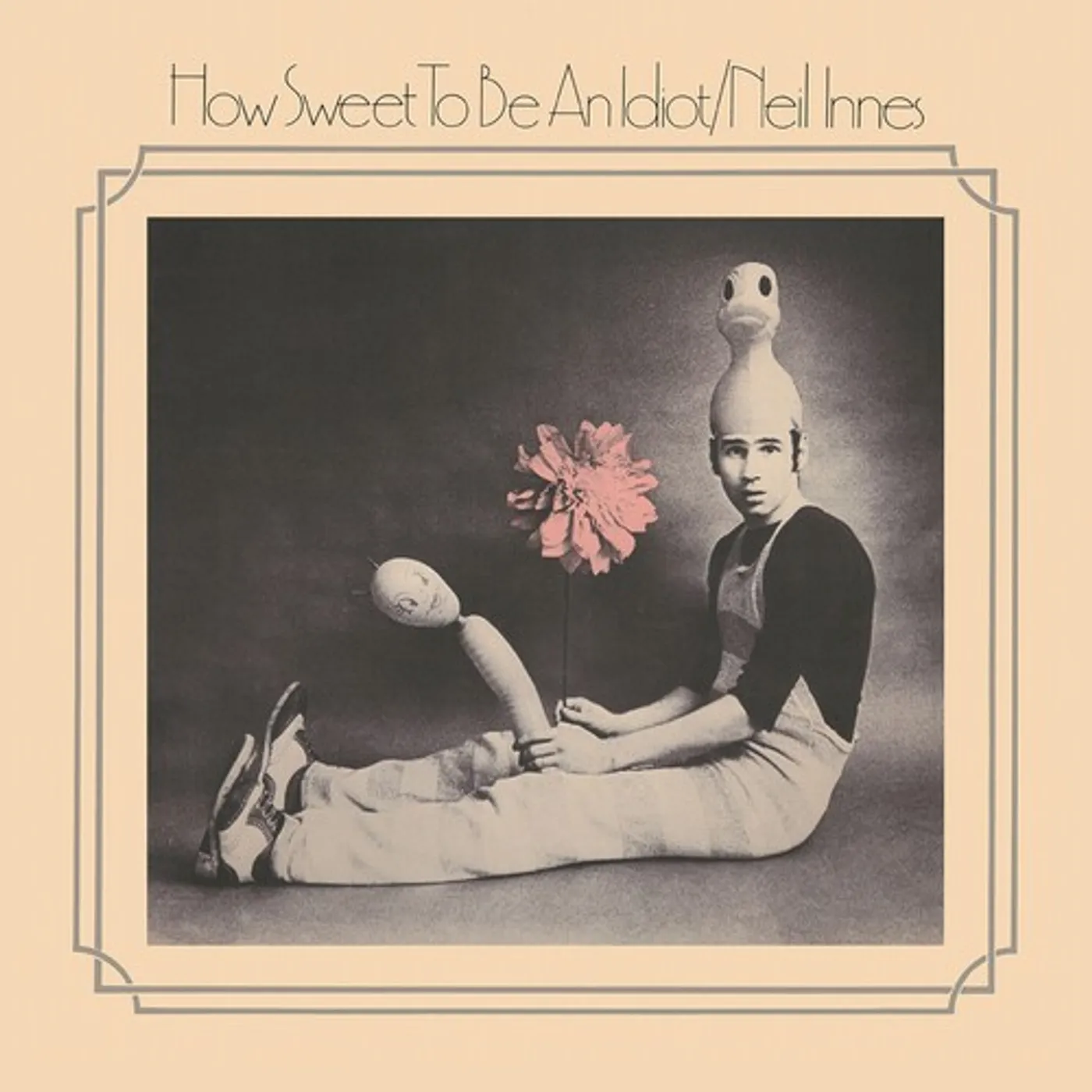 Neil Innes HOW SWEET TO BE AN IDIOT CD