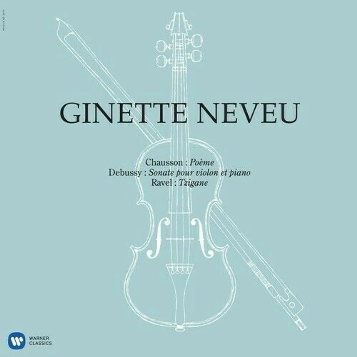Ginette Neveu CHAUSSON POE DEBUSSY VIOL Vinyl Record