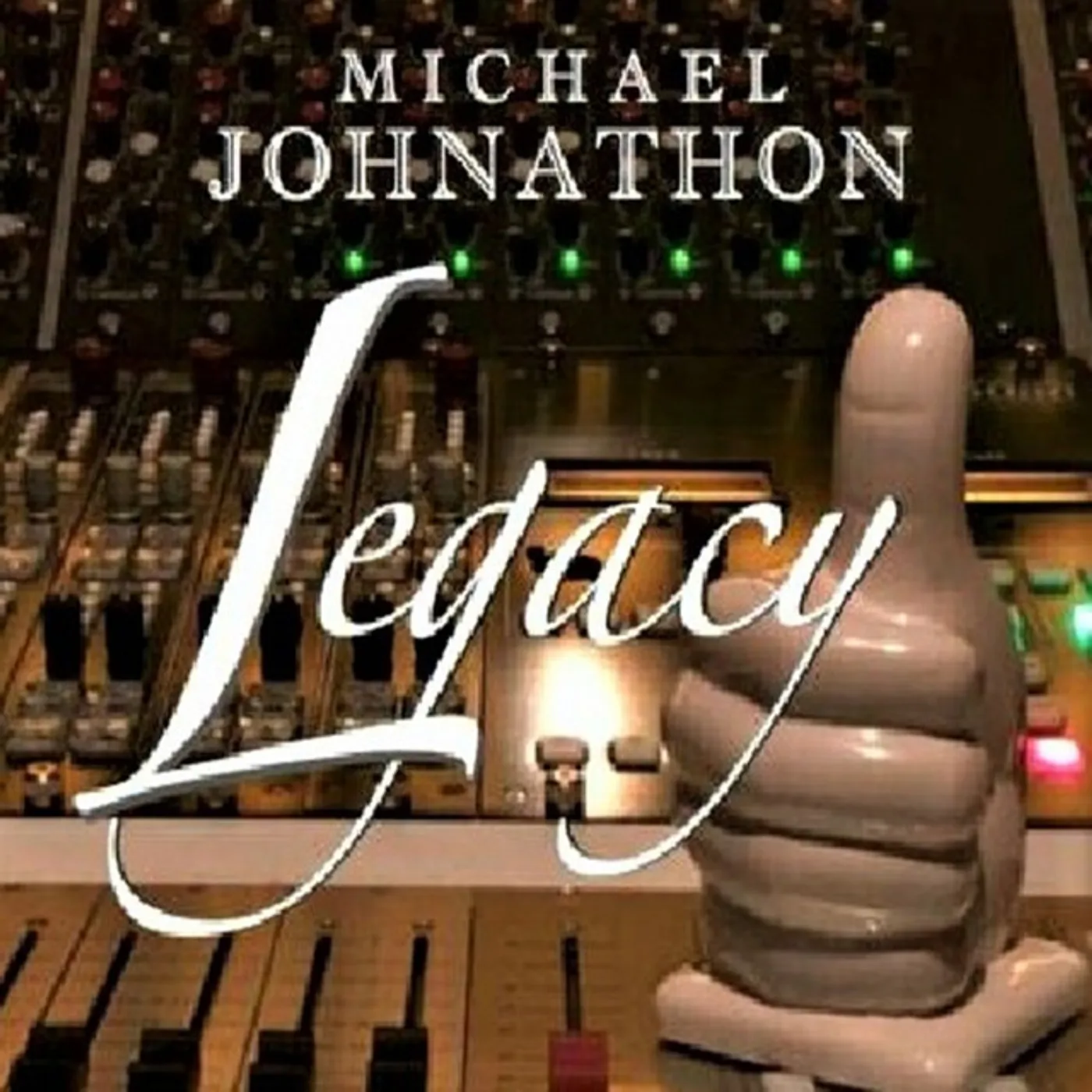 Michael Johnathon LEGACY CD