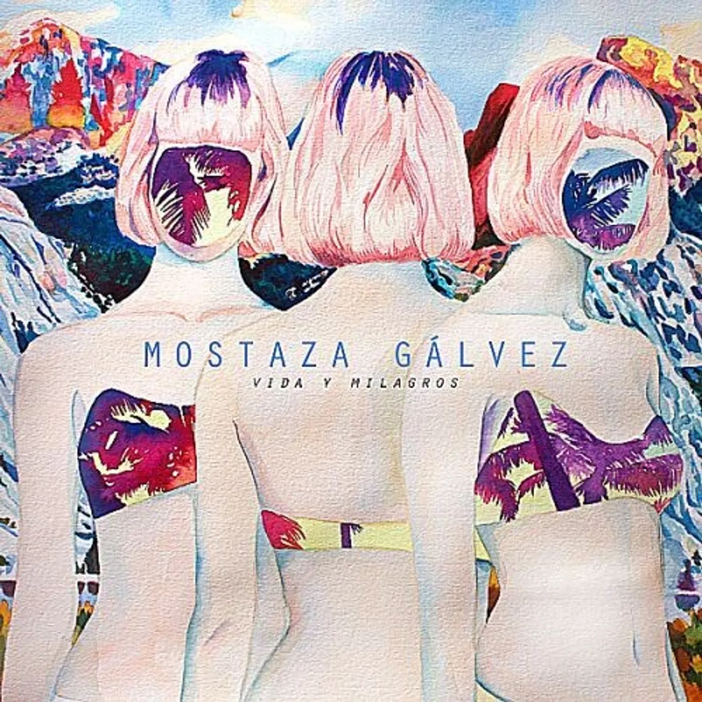Mostaza Gálvez Vida y milagros Vinyl Record
