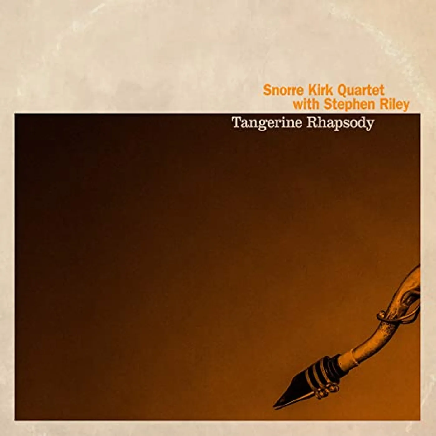 Snorre Kirk / Stephen Riley Tangerine Rhapsody Vinyl Record