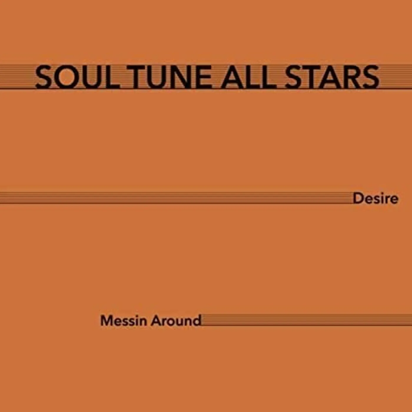 Soul Tune Allstars DESIRE / MESSIN AROUND Vinyl Record