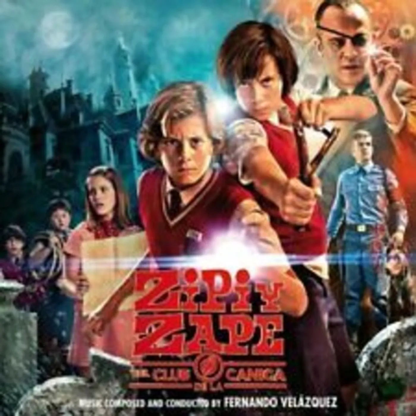 Fernando Velázquez ZIPI Y ZAPE Y EL CLUB DE LA / Original Soundtrack CD