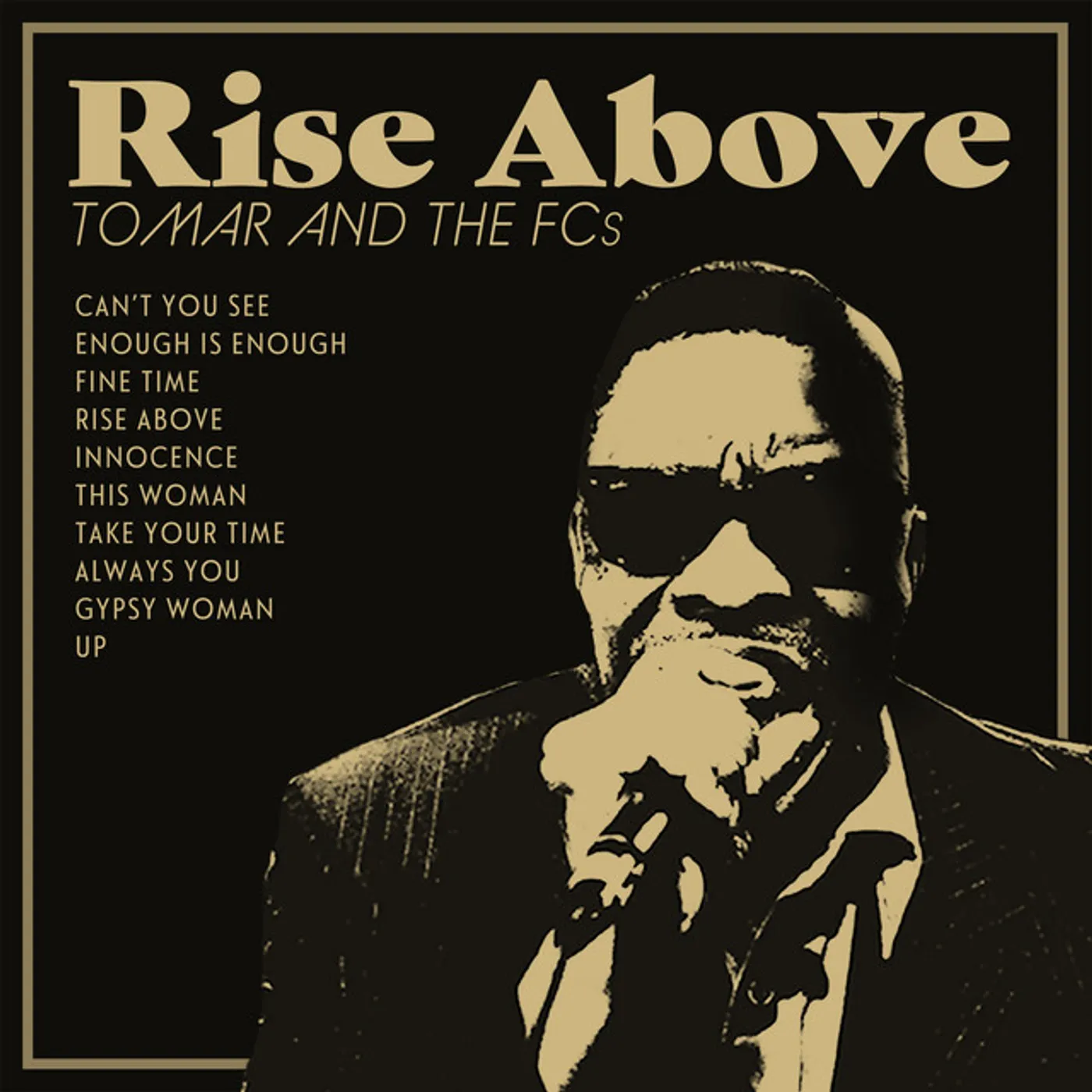 Tomar and the FCs RISE ABOVE CD