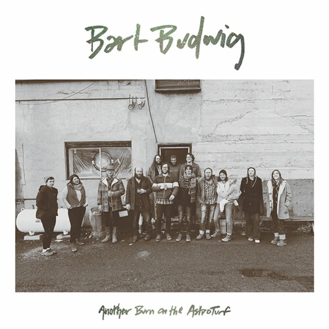 Bart Budwig Another Burn on the Astroturf Vinyl Record