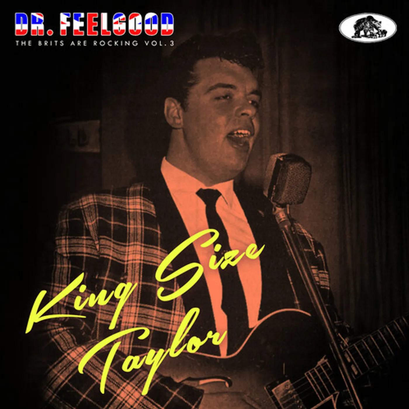 King Size Taylor DR. FEELGOOD: THE BRITS ARE ROCKING VOL.3 CD