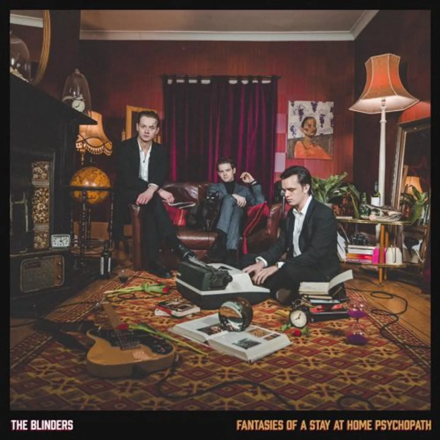 The Blinders FANTASIES OF A STAY AT HOME PSYCHOPATH CD
