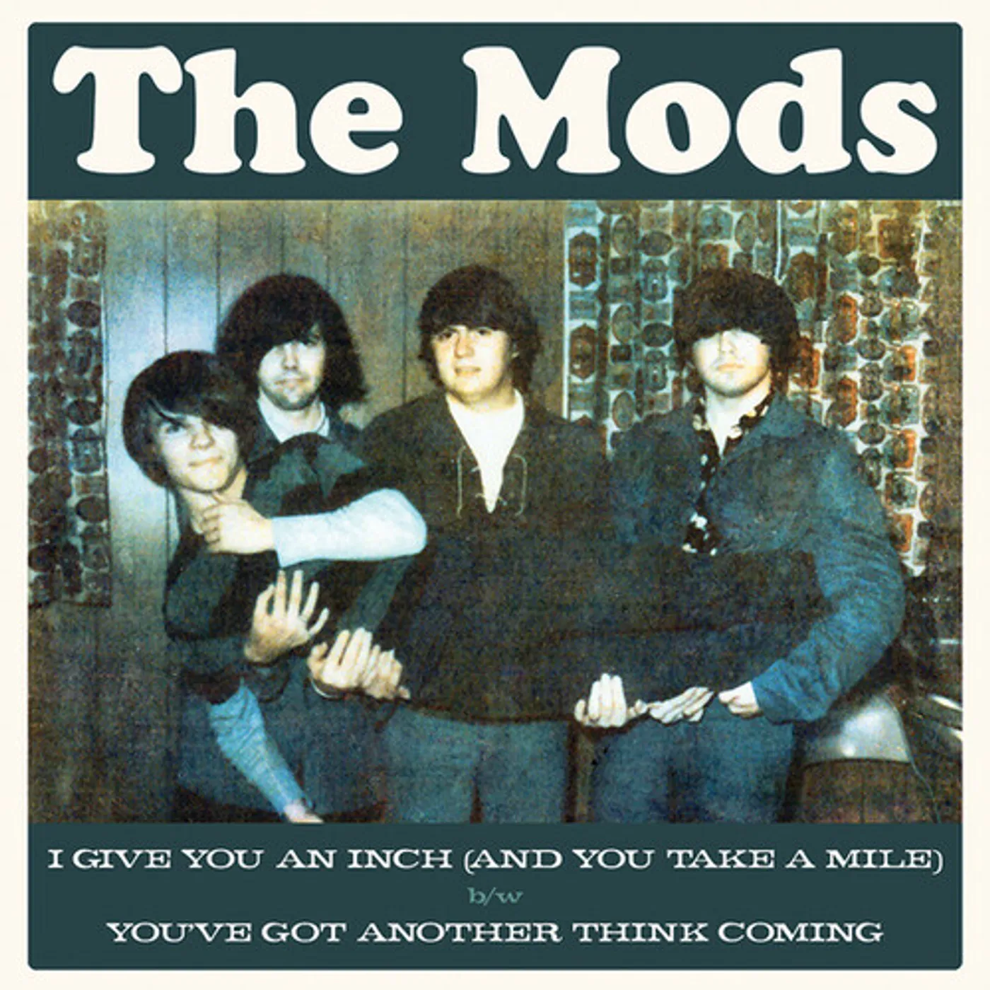 THE MODS I GIVE YOU AN INCH (AND YOU ) Vinyl Record