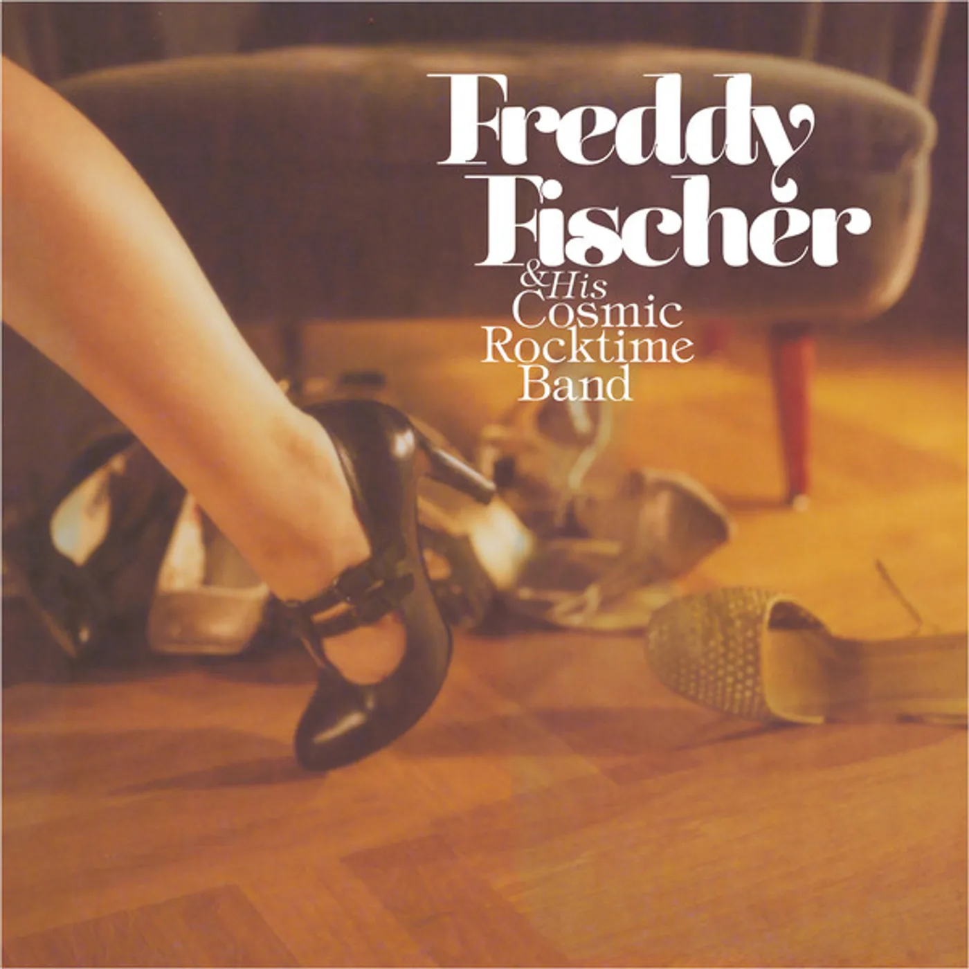 Freddy Fischer & His Cosmic Rocktime Band Schuhe raus und tanzen gehen Vinyl Record