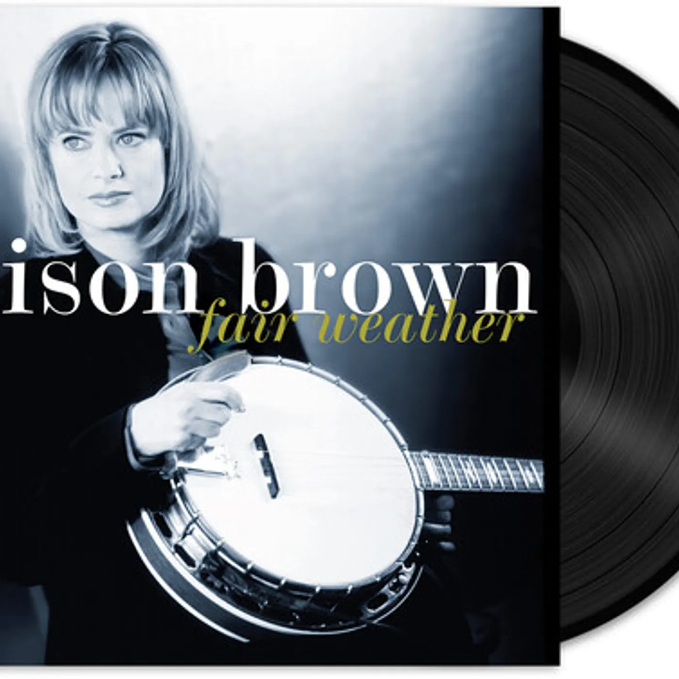 Alison Brown Fair Weather Vinyl Record